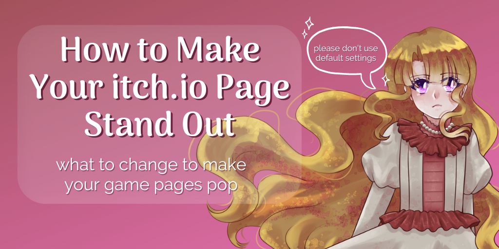 How to Make Your itch.io Page Stand Out - arimia