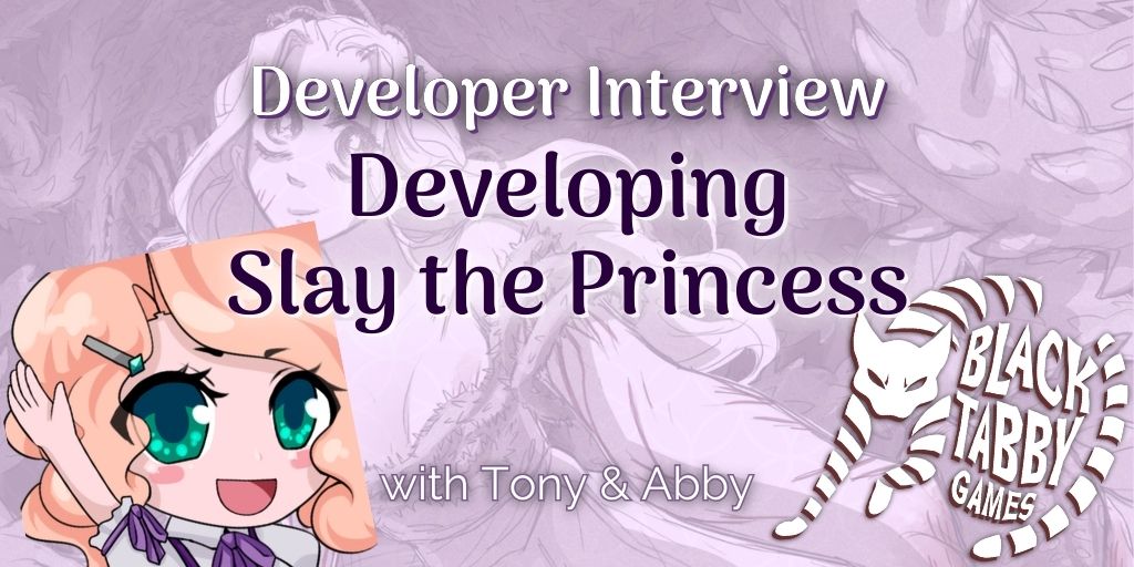 Developer Interview — Developing Slay the Princess